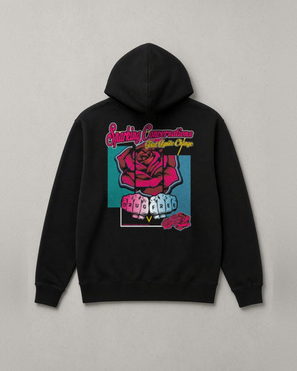 Drug Free hoodie back print: neon script Sparking Conversations That Ignite Change over a red rose and two fists with DRUG FREE on the knuckles